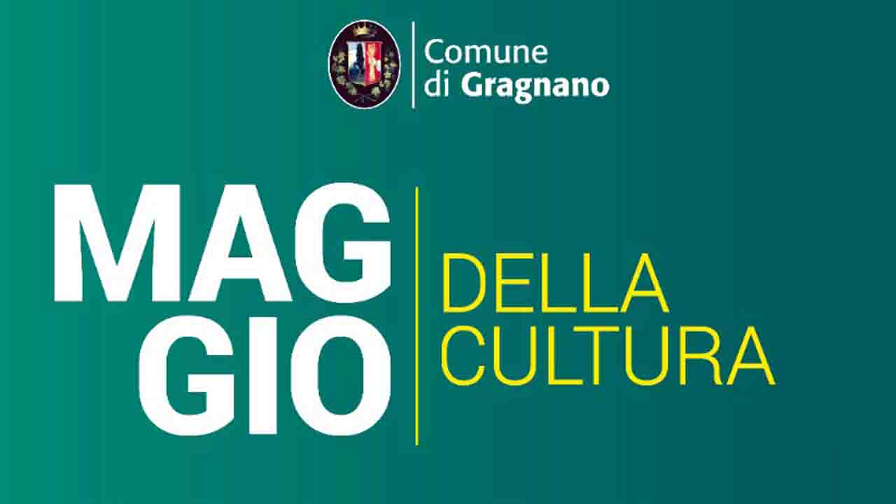 gragnano, maggio della cultura, eventi, nello d'auria